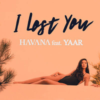Havana Feat. Yaar - I Lost You (Yudzhin & Serg Shenon Radio Remix)